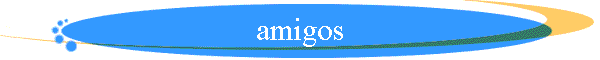 amigos