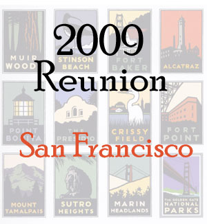 2009 Reunion - San Francisco, CA
