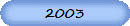 2003