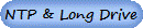 NTP & Long Drive