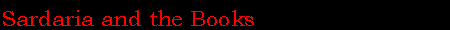 Sardaria and the Books