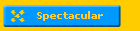 Spectacular