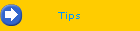 Tips