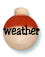 check weather!
