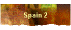 Spain 2