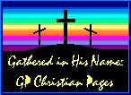 Gathered in His Name: GP Christian Pages