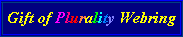 Gift of Plurality Webring