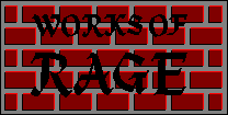 WORKS OF RAGE