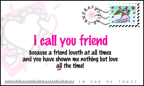 I Call You Friend!