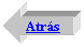 Flecha izquierda: Atr�s