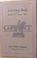 1915 GRANT SIX model ''T'' instruction book cover