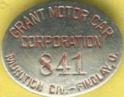 1918 Grant Motor Car Corp. Munition Div. Findlay, O. badge #841