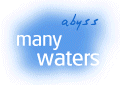Abyss : Many Waters