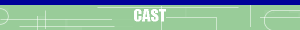 CAST