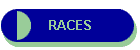 RACES