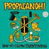 Propagandhi - How To Clean Everything
