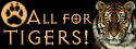 All For Tigers!