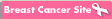 Breast Cancer Site