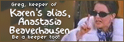 Keeper of Karen's alias, Anastasia Beaverhausen