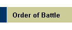 Order of Battle