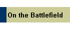 On the Battlefield