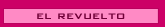 El Revuelto