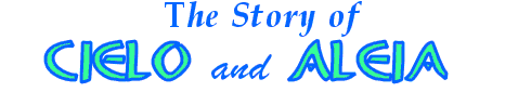 story of Cielo and Aleia