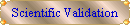 Scientific Validation