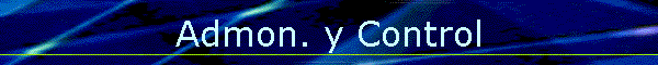 Admon. y Control