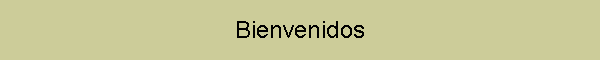 Bienvenidos