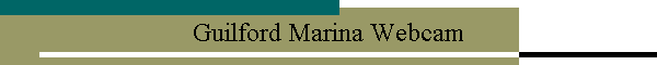 Guilford Marina Webcam