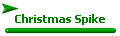 Christmas Spike
