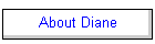 About Diane