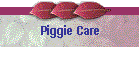 Piggie Care