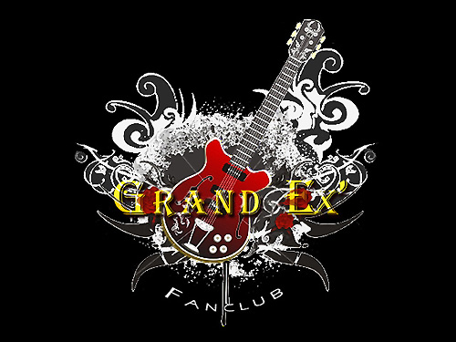 Grand Ex' Fanclub : Ťѡǧ Grand Ex'