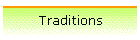 Traditions