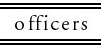 officers