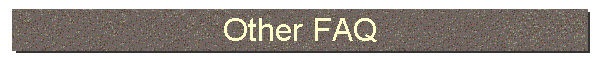 Other FAQ