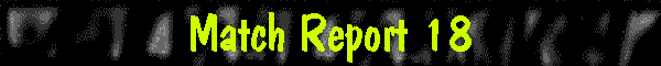 Match Report 18