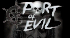 Port of Evil