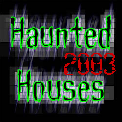 haunted houses 2003