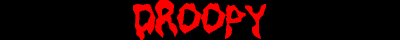 Droopy