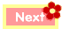 NEXT