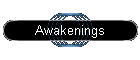 Awakenings