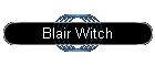 Blair Witch