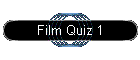 Film Quiz 1