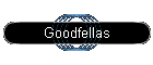 Goodfellas