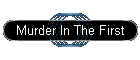 Murder In The First