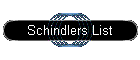 Schindlers List