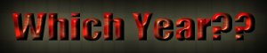 whichyear2.jpg (5082 bytes)